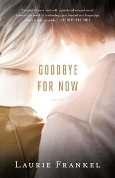 goodbye for now (ebook)-laurie frankel-9780385536196