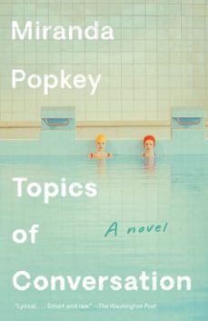 topics of conversation (ebook)-miranda popkey-9780525656296