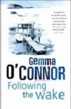 following the wake-gemma o connor-9780553812596
