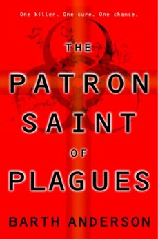 the patron saint of plagues (ebook)-barth anderson-9780553902396