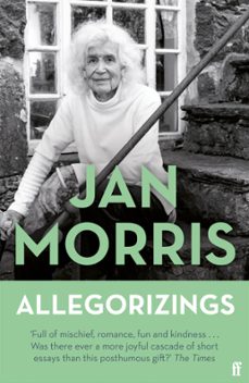 allegorizings (ebook)-jan morris-9780571370696