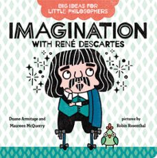 big ideas for little philosophers: imagination with rene descartes (ebook)-duane armitage-maureen mcquerry-9780593108796