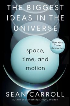 the biggest ideas in the universe (ebook)-sean carroll-9780593186596