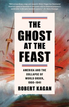 the ghost at the feast (ebook)-robert kagan-9780593535196