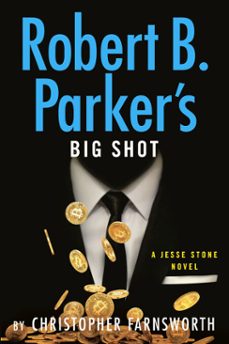 robert b. parker's big shot (ebook)-christopher farnsworth-9780593854396