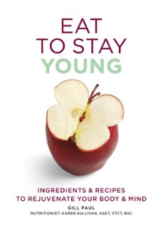 eat to stay young (ebook)-gill paul-9780600631996