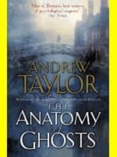 the anatomy of ghosts-andrew taylor-9780718156596