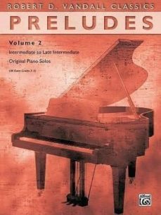 preludes, vol 2: intermediate to late intermediate original piano solos ( robert d. vandall classics @vol 2 )-robert d (composer) vandall-9780739043196