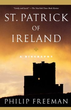 st. patrick of ireland (ebook)-philip freeman-9780743267496