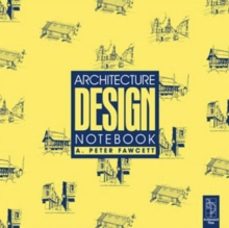 architecture design notebook (2nd ed.)-a. peter fawcett-9780750656696