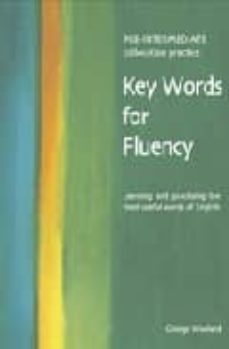 key words for fluency: learning and practising the most useful wo rds of english (pre-intermediate): collocation practice-george woolard-9780759396296