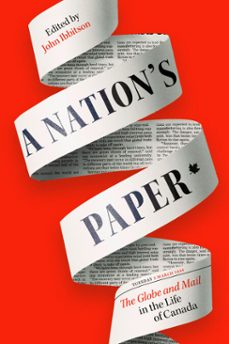 a nation's paper (ebook)-john ibbitson-9780771006296