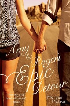 amy &amp; roger's epic detour (ebook)-morgan matson-9780857072696