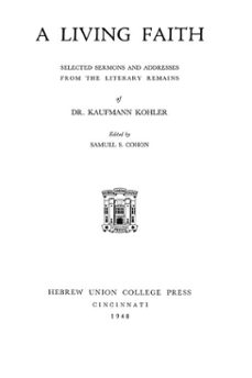 a living faith (ebook)-kaufmann kohler-9780878201396