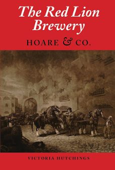 the red lion brewery (ebook)-victoria hutchings-9780957364196