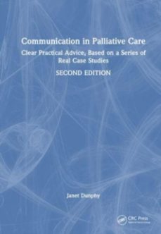 communication in palliative care-janet dunphy-9781032547596