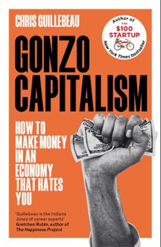 gonzo capitalism (ebook)-chris guillebeau-9781035020096