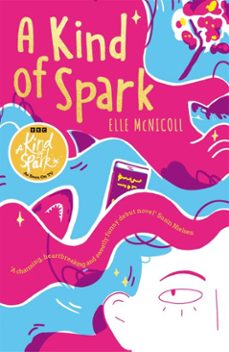 a kind of spark (ebook)-elle mcnicoll-9781037410796