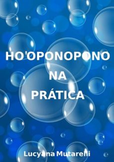 ho'oponopono na pratica (ebook)-lucyana mutarelli-9781086987096
