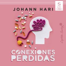 conexiones perdidas (audiolibro)-johann hari-9781094422596