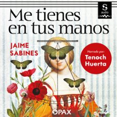 me tienes en tus manos (audiolibro)-jaime sabines-9781094441696
