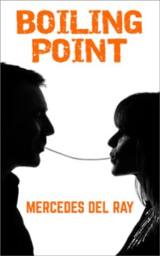 boiling point (ebook)-mercedes del ray-9781310976896