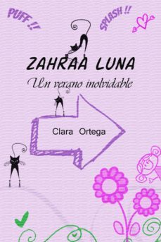 zahraa luna (ebook)-clara ortega-9781326326296