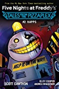 happs (five nights at freddy s: tales from the pizzaplex @2)-scott cawthon-9781338831696