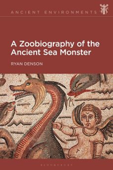 a zoobiography of the ancient sea monster (ebook)-ryan denson-9781350451896