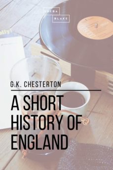 a short history of england (ebook)-sheba blake-g.k. chesterton-9781387268696