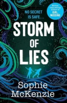 storm of lies-sophie mckenzie-9781398523296