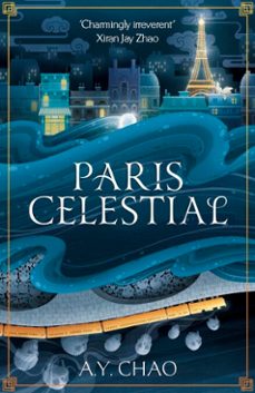paris celestial (ebook)-a. y. chao-9781399717496