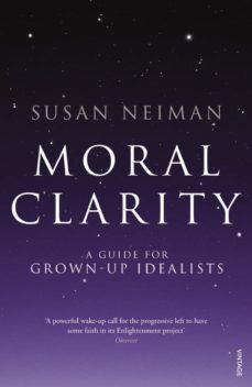 moral clarity (ebook)-susan neiman-9781409077596