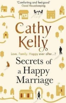 secrets of a happy marriage-cathy kelly-9781409153696