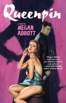 queenpin (ebook)-megan abbott-9781416545996