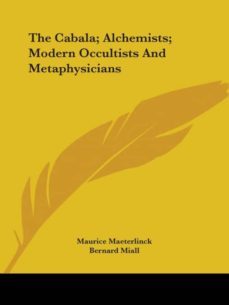 the cabala alchemists modern occultists and metaphysicians-9781425459796