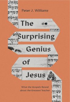 the surprising genius of jesus (ebook)-peter j. williams-9781433588396