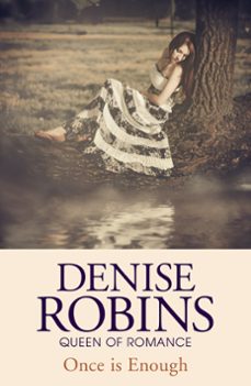 once is enough-denise robins-9781444781496