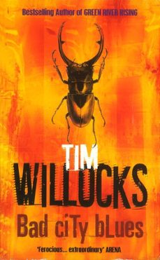 bad city blues-tim willocks-9781448151196