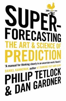 superforecasting (ebook)-philip tetlock-dan gardner-9781448166596