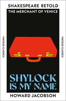 shylock is my name-howard jacobson-9781448191796