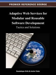 adaptive web services for modular and reusable software development-9781466620896