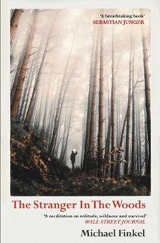 the stranger in the woods (ebook)-michael finkel-9781471151996