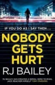 Imagen Principal de Nobody Gets Hurt