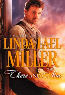 there and now-linda lael miller-9781472010896