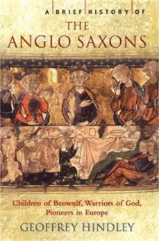a brief history of the anglo-saxons (ebook)-geoffrey hindley-9781472107596