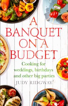 a banquet on a budget (ebook)-judy ridgway-9781472136596