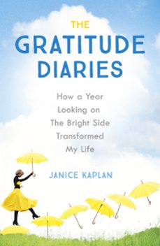 the gratitude diaries (ebook)-janice kaplan-9781473619296