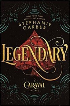 legendary (caraval 2)-9781473629196
