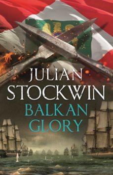 balkan glory-julian stockwin-9781473698796